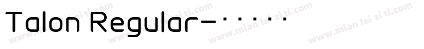 Talon Regular字体转换